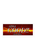 Still Good!! Slap Sticker